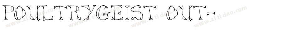 Poultrygeist Out字体转换